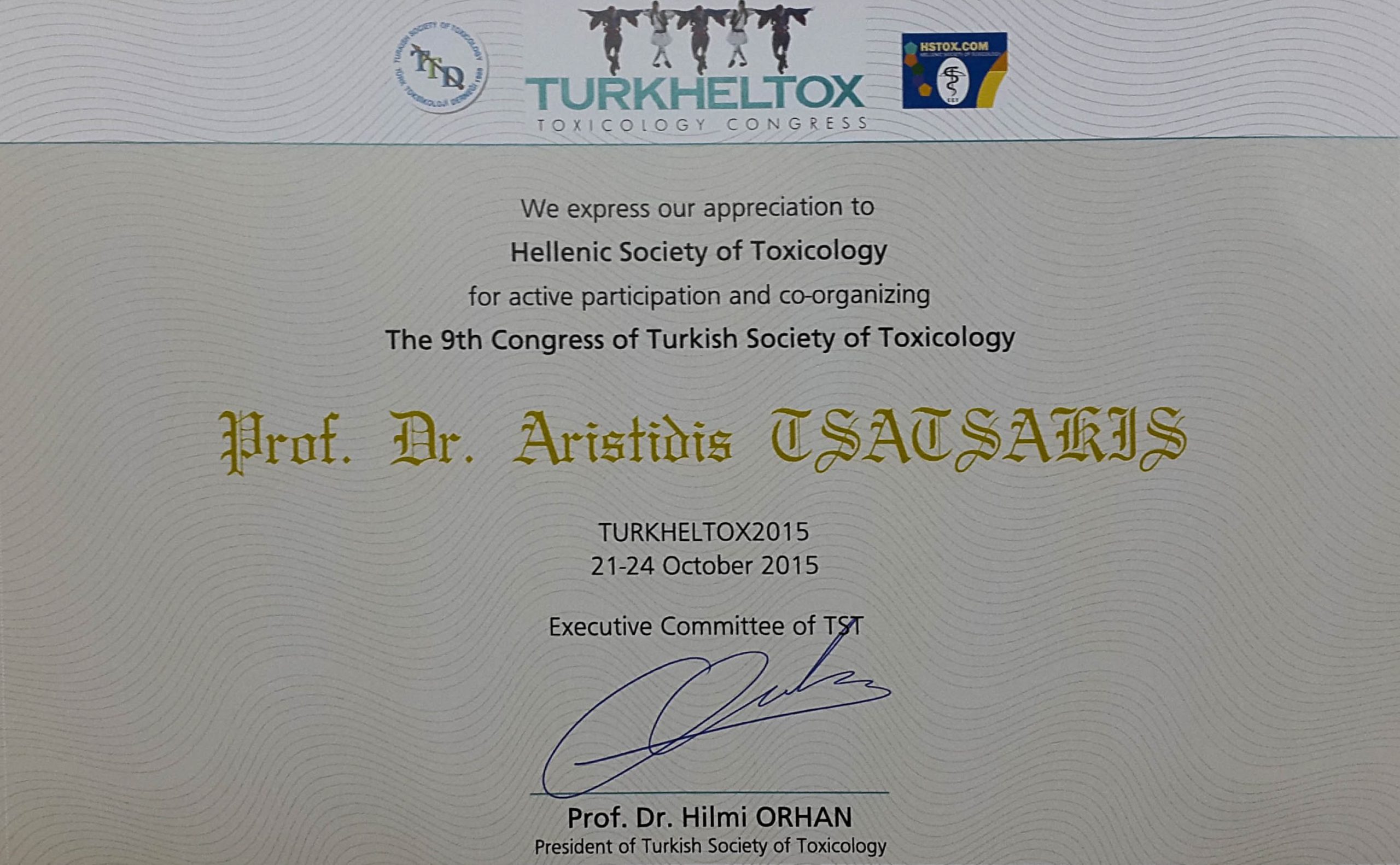 Appreciation to the Hellenic Society of Toxicology for active participation and co-organizing, The 9th Congress of Turkish Society of Toxicology